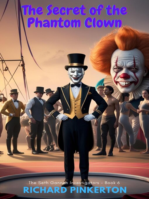 Title details for The Secret of the Phantom Clown by Richard Pinkerton - Wait list